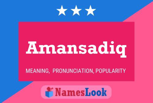 Amansadiq Name Poster