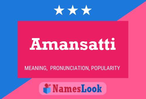 Amansatti Name Poster