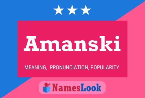 Amanski Name Poster