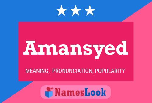 Amansyed Name Poster