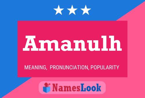 Amanulh Name Poster