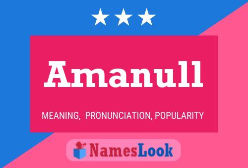 Amanull Name Poster