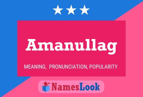 Amanullag Name Poster