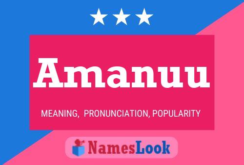 Amanuu Name Poster