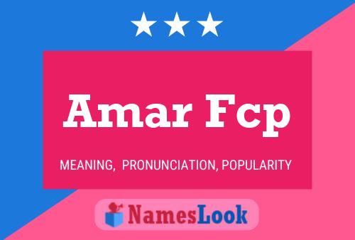 Amar Fcp Name Poster