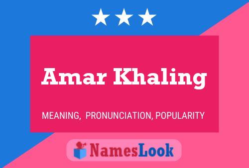 Amar Khaling Name Poster