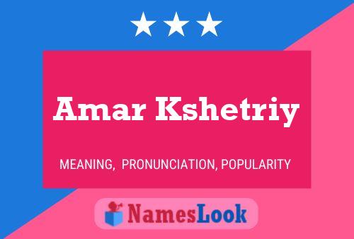 Amar Kshetriy Name Poster