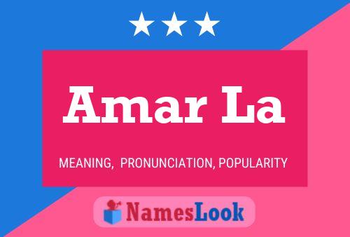 Amar La Name Poster