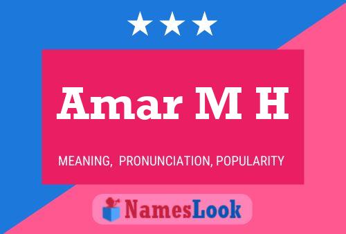 Amar M H Name Poster