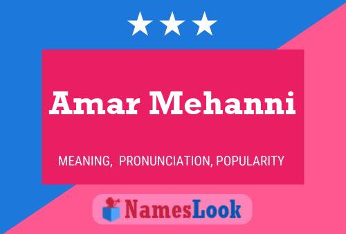 Amar Mehanni Name Poster