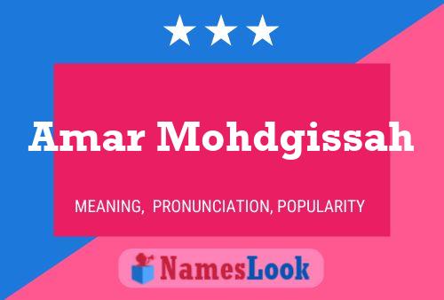 Amar Mohdgissah Name Poster