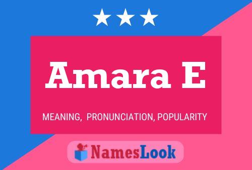 Amara E Name Poster