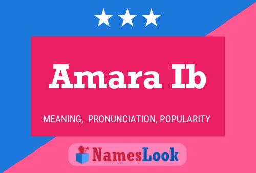 Amara Ib Name Poster