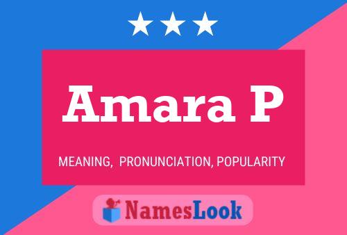 Amara P Name Poster