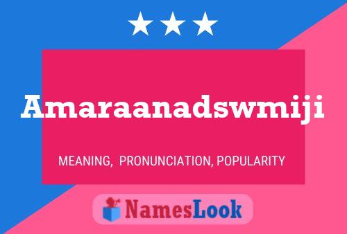 Amaraanadswmiji Name Poster