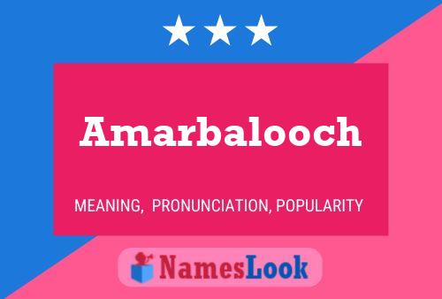 Amarbalooch Name Poster