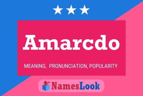 Amarcdo Name Poster