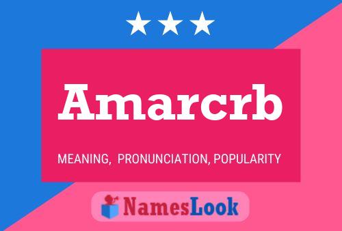 Amarcrb Name Poster