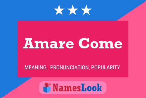 Amare Come Name Poster