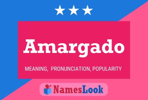 Amargado Name Poster