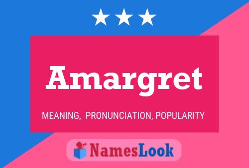 Amargret Name Poster