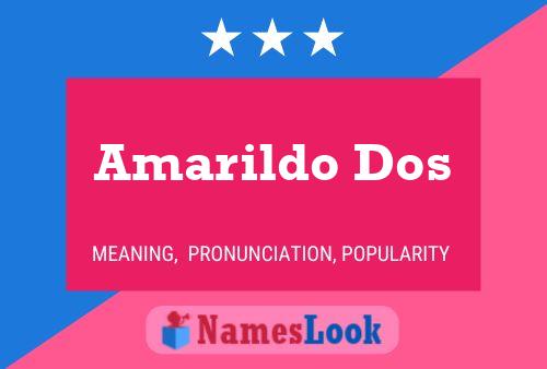 Amarildo Dos Name Poster