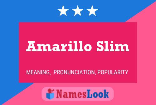 Amarillo Slim Name Poster