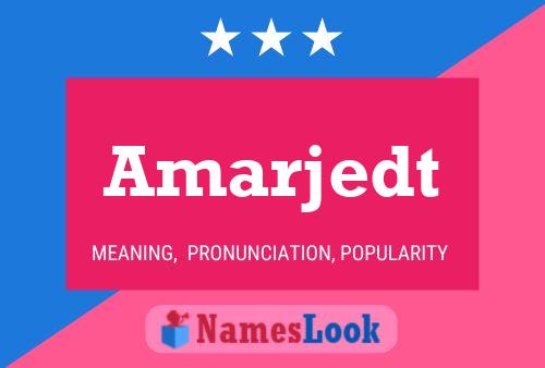 Amarjedt Name Poster