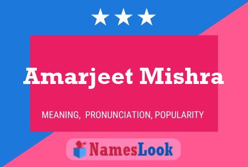 Amarjeet Mishra Name Poster