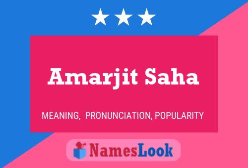 Amarjit Saha Name Poster