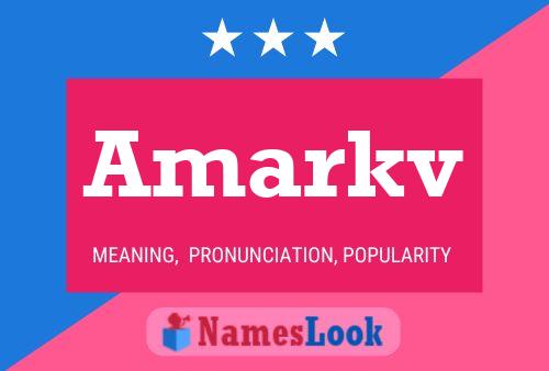 Amarkv Name Poster