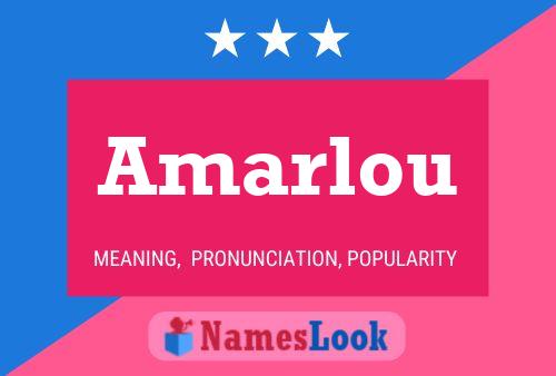 Amarlou Name Poster