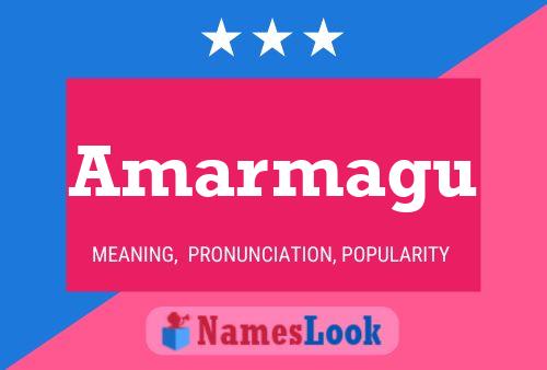 Amarmagu Name Poster