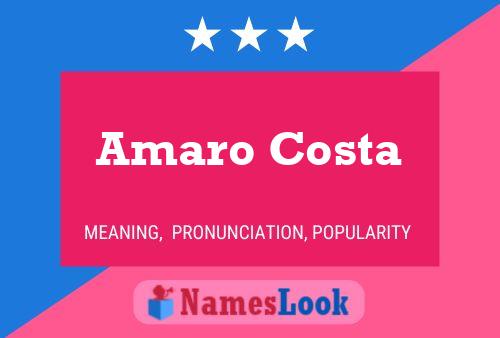 Amaro Costa Name Poster