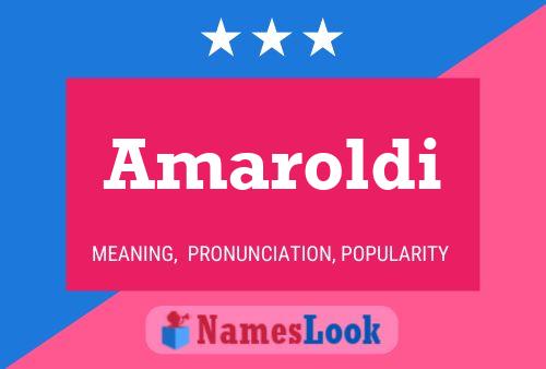 Amaroldi Name Poster