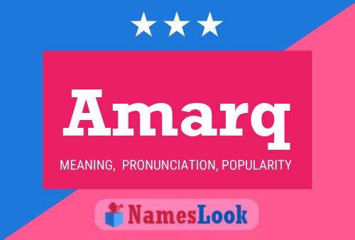 Amarq Name Poster