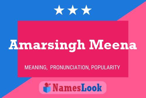 Amarsingh Meena Name Poster