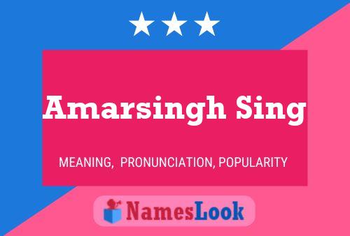 Amarsingh Sing Name Poster