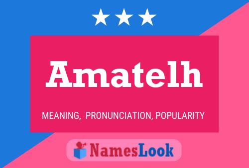 Amatelh Name Poster