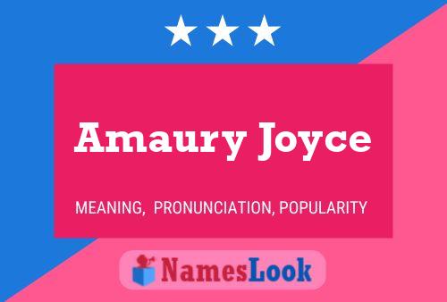 Amaury Joyce Name Poster