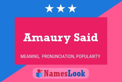 Amaury Said Name Poster