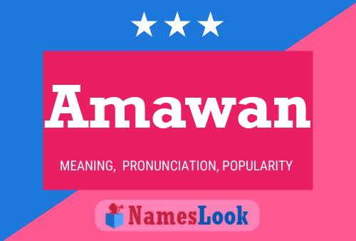 Amawan Name Poster