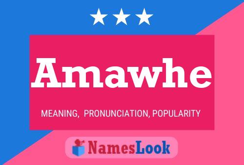 Amawhe Name Poster