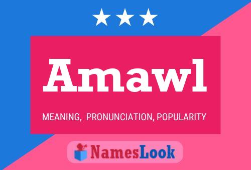 Amawl Name Poster