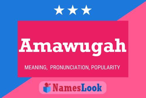 Amawugah Name Poster