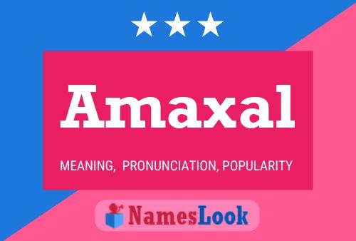 Amaxal Name Poster