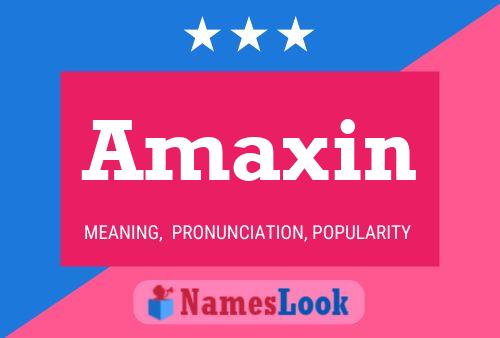 Amaxin Name Poster