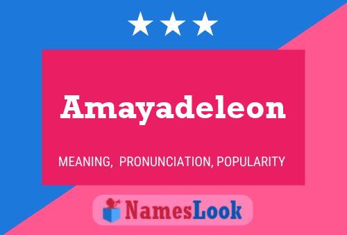 Amayadeleon Name Poster