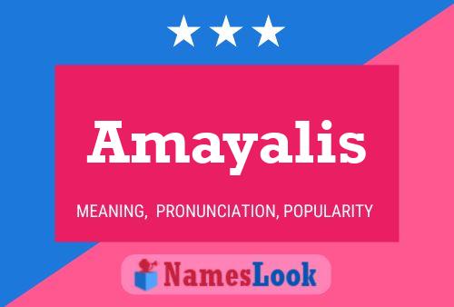 Amayalis Name Poster