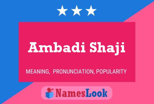 Ambadi Shaji Name Poster